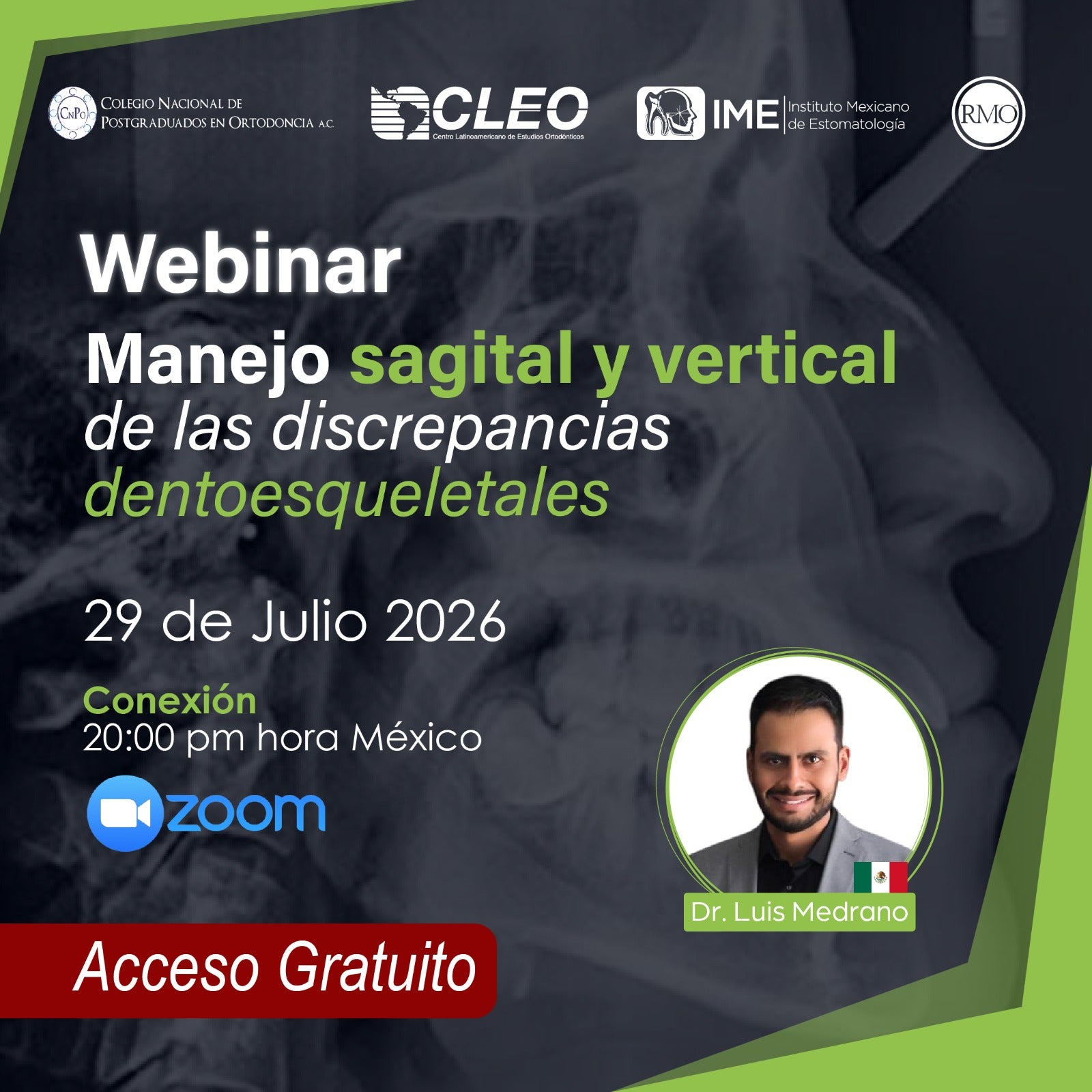 CLEO - Webinar Gratuito "MANEJO SAGITAL Y VERTICAL DE LAS DISCREPANCIAS DENTOESQUELETALES"
