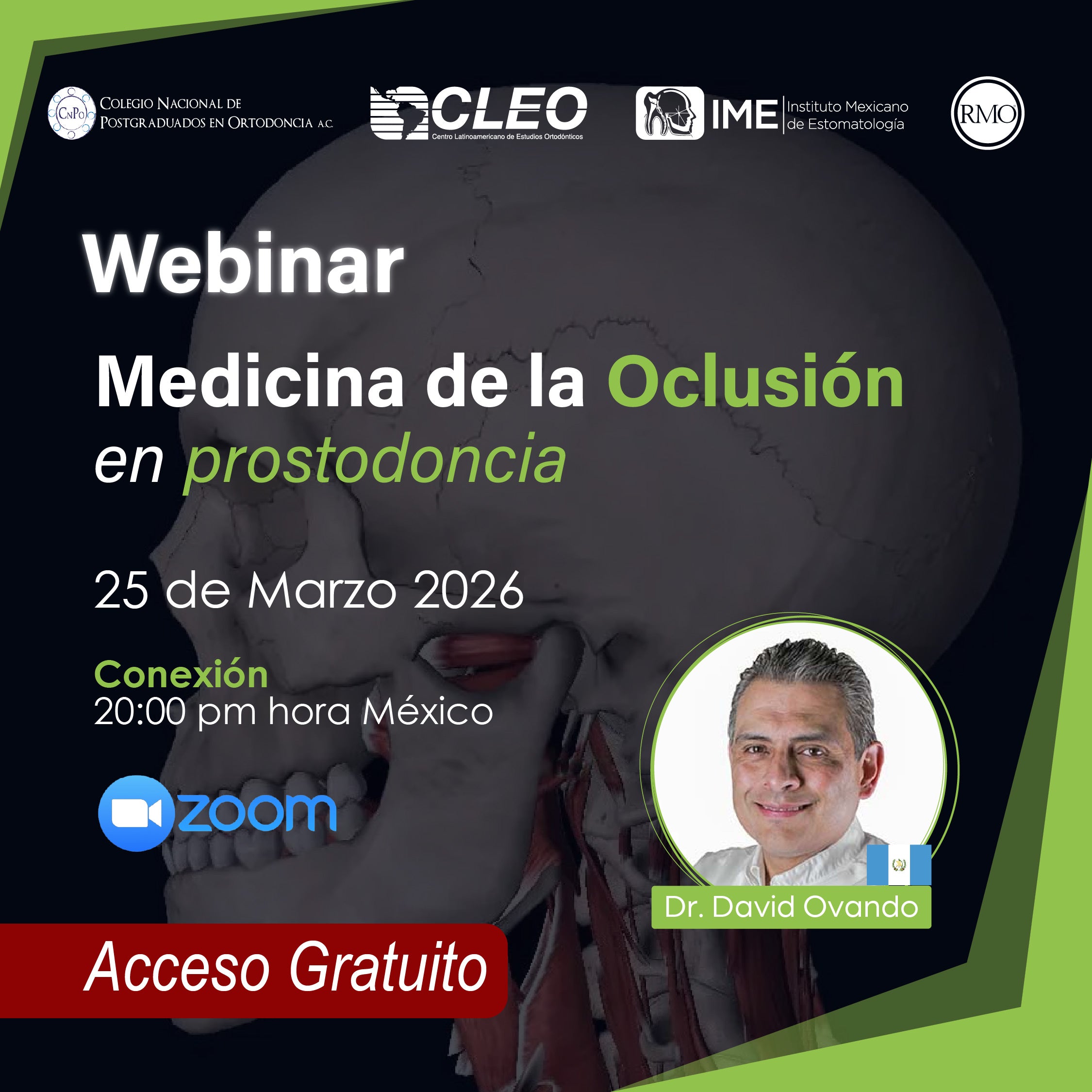 CLEO - Webinar Gratuito "MEDICINA DE LA OCLUSIÓN EN PROSTODONCIA"