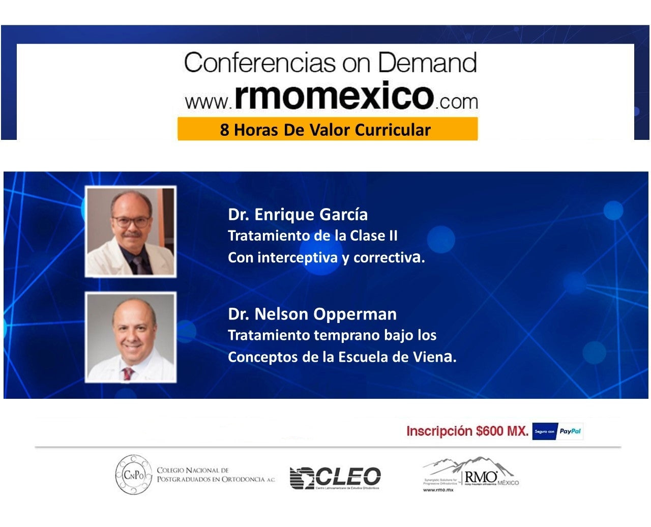 VIDEO Conferencia Tratamiento de la Clase II Con interceptiva y correctiva. Tratamiento temprano bajo los conceptos de la Escuela de Viena.
